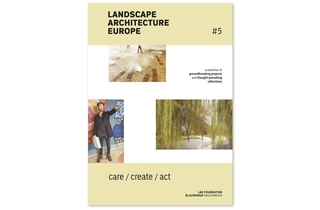Stadswalzone in Triannual Landscape Architecture Europe #5